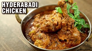 Super Easy Hyderabadi Chicken  Hyderabadi Chicken Curry Recipe  The Bombay Chef  Varun Inamdar [upl. by Derman]