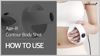 MEDICUBE How to use AgeR Contour Body Shot [upl. by Eceinhoj]