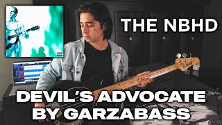 The Neighbourhood  Devils Advocate Bass Cover [upl. by Qahsi756]