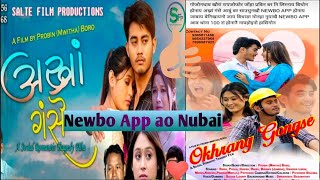 Okhrang gongse bodo full movie download newbo app [upl. by Sharpe]