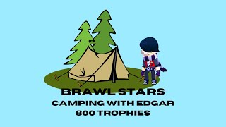 Brawl Stars Camping with Edgar to 800 Trophies Hypercharge is BROKEN [upl. by Iana780]