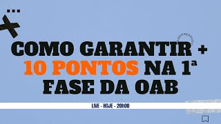 40 Como garantir mais 10 pontos na 1ª fase da OAB [upl. by Martella212]