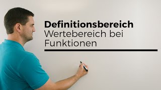 Definitionsbereich Wertebereich bei Funktionen Übersicht  Mathe by Daniel Jung [upl. by Cherey598]