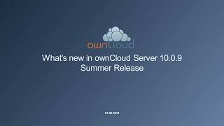 Whats new in ownCloud 1009 [upl. by Turnheim]