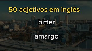 🗽 Aprende os adjetivos mais utilizados em inglês 📚✍️ [upl. by Swisher]