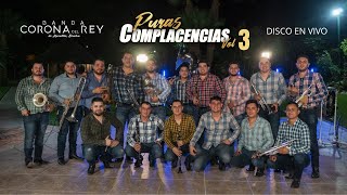 Puras Complacencias Vol3  Disco En Vivo  Completo  19 temas [upl. by Evadne973]