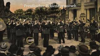 Preußischer Präsentiermarsch Prussian March [upl. by Jules111]