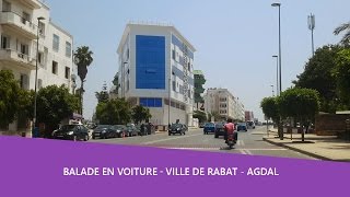 Balade en voiture 🚘 Ville de Rabat  Agdal Maroc [upl. by Amada]