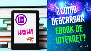 ¿ Cómo DESCARGAR EBOOK DE INTERNET  LIBROS [upl. by Nitnilc]