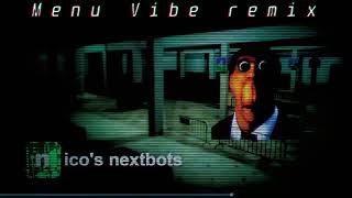 Nicos Nextbots  Menu VIBE REMIX [upl. by Zimmerman]