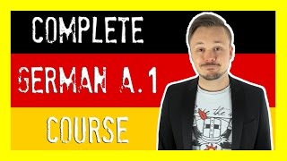 Learn German For Beginners 🇩🇪 The Complete Course Level A1  Get Germanized [upl. by Lusar413]