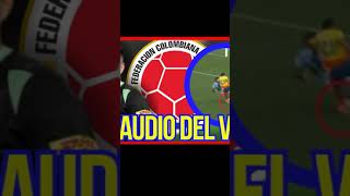 🚨¡REVELAN EL AUDIO DEL VAR  LA VERDAD DEL PENAL DE COLOMBIA VS ARGENTINA futbolcolombiano [upl. by Susejedairam]