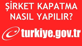 EDevlet Şirket Kapatma Nasıl Yapılır [upl. by Polak132]