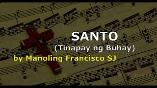 Santo by Manoling Francisco Tinapay ng Buhay minus one [upl. by Tanberg401]