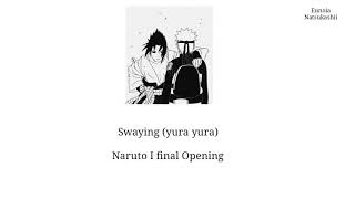 Yura Yura by Hearts grow Naruto I final opening [upl. by Bowes368]