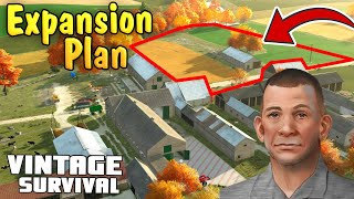 EXPANSION PLAN SORTED 😀  Vintage Survival Farming Simulator 22  Episode 24 [upl. by Droflim]