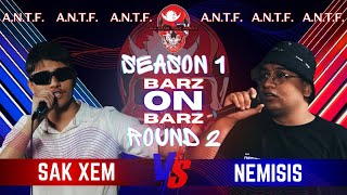 ANTF Barz on Barz Season 1 Sak Xem vs Nemisis Round 2 [upl. by Ronel]