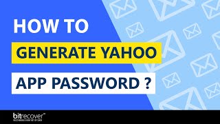 How to Create App Password for Yahoo Mail and Turnon 2Step Verification [upl. by Nosac196]