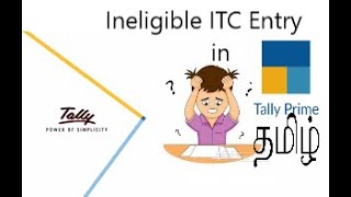 Ineligible ITC Entry in TallyPrime  Ineligible Input Tax Credit Entry In TallyPrime [upl. by Aldercy]