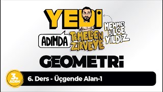 3 Adım 6 Bölüm Üçgende Alan 1  Mehmet Bilge YILDIZ [upl. by Anerhs157]