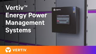 ProActively Managing Your Electrical Infrastructure  Vertiv™ Energy Power Management Systems [upl. by Sukul170]