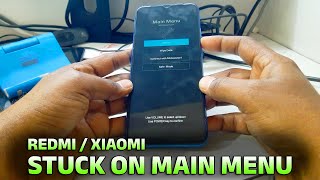 Fix Redmi Stuck in Main Menu Easy Steps [upl. by Bobina227]