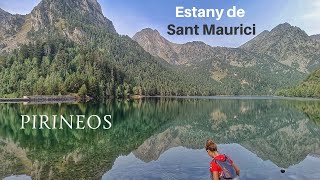 RUTAS PIRINEOS 😍 Estany de Sant Maurici 🌄 Parque Nacional de Aigüestortes  Pirineo Catalán [upl. by Booze]