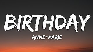 AnneMarie  Birthday Lyrics [upl. by Keener67]