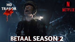 Betaal Season 2 Trailer official  betaal 2 trailer [upl. by Sukhum]