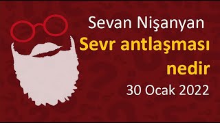 Sevan Nişanyan  Sevr Antlaşması [upl. by Mossman]