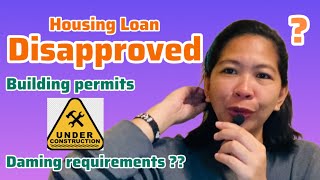 Housing Loan Disapprove Philipines sobrang daming requirements bank money [upl. by Pietrek]