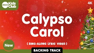 Calypso Carol Backing Track with Lyrics Christmas Carol amp Song 🎄 kidsmusic nativity [upl. by Winwaloe402]