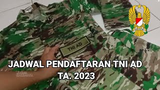 KAPAN JADWAL PENDAFTARAN TNI AD 2023 [upl. by Charlton]