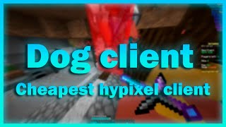 The Best Budget Hypixel Client wDog Client  AutoblockScaffold Keep YNofallNoslow [upl. by Davine]