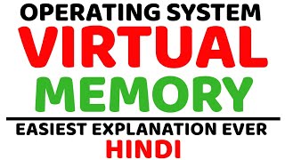 Virtual Memory ll Need Of Virtual Memory ll Operating System ll Explained in Hindi [upl. by Ruprecht377]