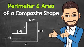 Finding the Perimeter and Area of a Composite Shape  LShaped Example  Geometry  Math with Mr J [upl. by Hsu]