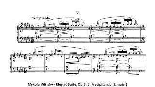 Mykola Vilinsky  Elegiac Suite Op6 5 Precipitando E major [upl. by Niamrej]