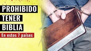 7 Países donde No puedes tener una Biblia [upl. by Yreffeg]