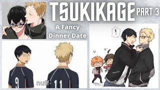 TSUKIKAGE PT 3  A Fancy Dinner Date  Haikyu Chat Stories [upl. by Sage486]