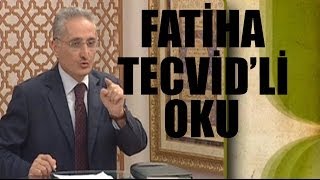 Fatih Çollak  Fatiha Tecvidli Öğren [upl. by Ymmaj]