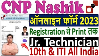 CNP Nashik Online Form 2023 Kaise Bhare 🔥 How to Fill CNP Nashik Jr Technician Online Form 2023 🔥 [upl. by Anertak]