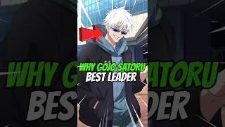 You know  Why Gojo Satoru is best Leader ytshorts anime [upl. by Ahsrop]