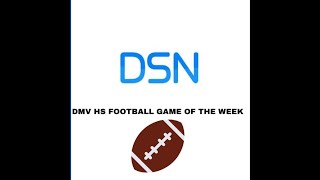 Dunbar vs Mervo Vo Tech  Morgan State Game 2024 DSN DMV HS Football Game Of The Week [upl. by Dnanidref]