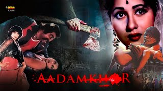 Aadamkhor Full Hindi Horror Thriller Movie  Joginder Sona Mastan Veena Kapoor Neelam Mehra [upl. by Saretta576]