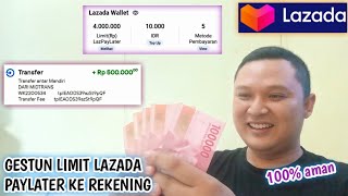 CARA MENCAIRKAN LIMIT LAZADA PAYLATER KE REKENING [upl. by Omle512]