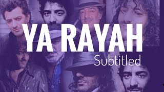 Rachid Taha  Ya Rayah 🇩🇿 Lyrics and Translation [upl. by Airret]