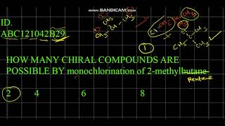 how many chiral compounds are possible by monochlorination of 2 methyl butane  Abc121042B29 [upl. by Emmott776]