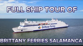 Brittany Ferries Salamanca  FULL SHIP TOUR [upl. by Ardolino]