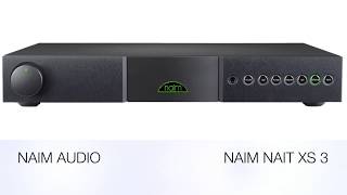 NAIM AUDIO  NAIT XS 3 TOP RATED AWARD WINNING INTEGRATED AMPLIFIER [upl. by Ebeneser]