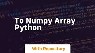 to numpy array python [upl. by Shauna]